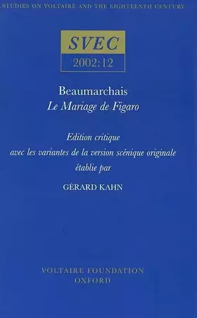 Couverture du produit · Le Mariage de Figaro: edition critique avec les variantes de la version scenique originale (Oxford University Studies in the En