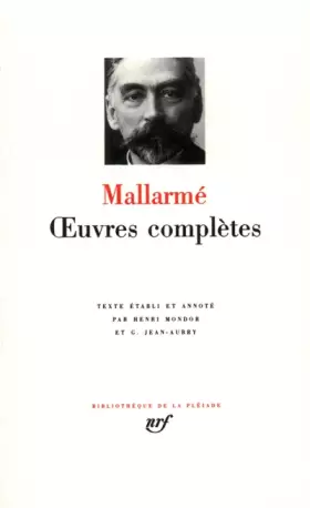 Couverture du produit · Stéphane Mallarmé : Oeuvres complètes