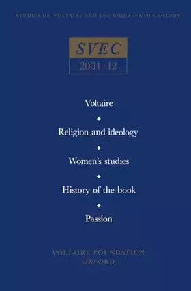 Couverture du produit · Voltaire Religion and ideology Women’s studies History of the book Passion in the eighteenth century (Oxford University Studies