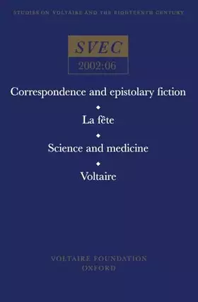 Couverture du produit · Correspondence and epistolary fiction La fête Science and Medicine Voltaire (Oxford University Studies in the Enlightenment, 20