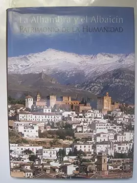 Couverture du produit · La Alhambra y el Albaicín, patrimonio de la humanidad