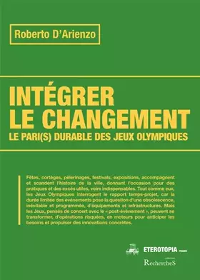 Couverture du produit · Intégrer le changement : Le Pari(s) durable des jeux olympiques (1992-2008-2012)