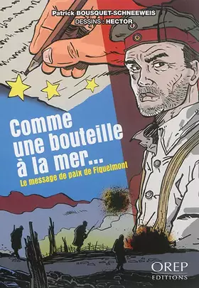 Couverture du produit · Comme une bouteille à la mer...: Le message de paix de Fiquelmont