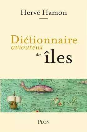Couverture du produit · Dictionnaire amoureux des îles