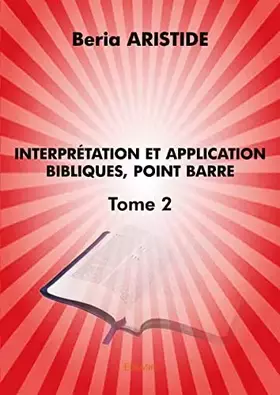 Couverture du produit · Interprétation et application bibliques, point barre – Tome 2