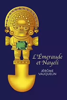 Couverture du produit · L'Émeraude et Nayeli