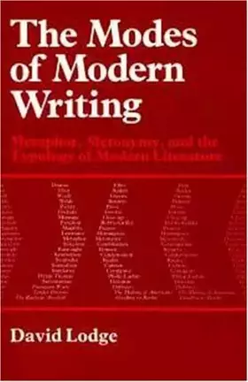 Couverture du produit · The Modes of Modern Writing: Metaphor, Metonymy, and the Typology of Modern Literature