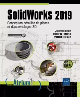 Couverture du produit · SolidWorks 2019 - Conception détaillée de pièces et d'assemblages 3D