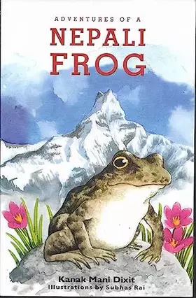 Couverture du produit · ADVENTURES OF A NEPALI FROG