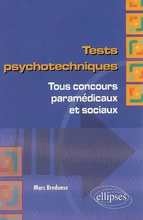 Couverture du produit · Tests psychotechniques, tous concours paramédicaux et sociaux