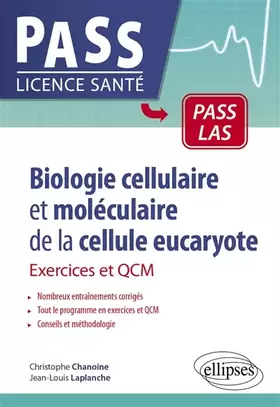Couverture du produit · Biologie cellulaire et moléculaire de la cellule eucaryote - Exercices et QCM