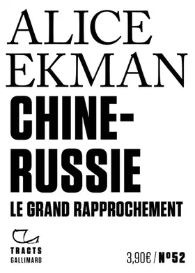 Couverture du produit · Chine-Russie: Le grand rapprochement