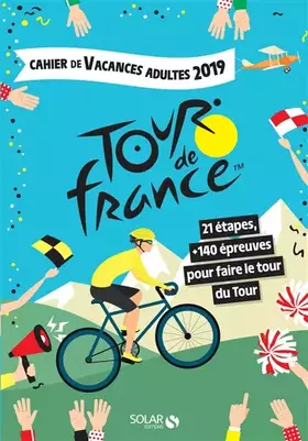 Couverture du produit · Cahier de vacances 2019 adultes Tour de France