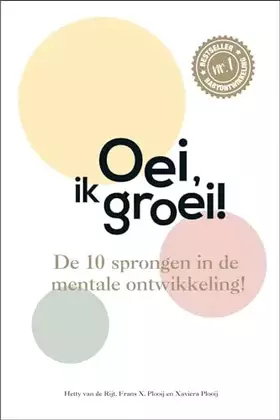 Couverture du produit · Oei ik groei!: De 10 sprongen in de mentale ontwikkeling!