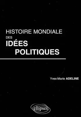 Couverture du produit · Histoire mondiale des idées politiques