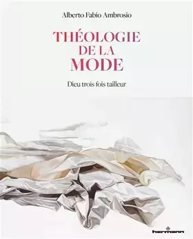 Couverture du produit · Théologie de la mode: Dieu trois fois tailleur
