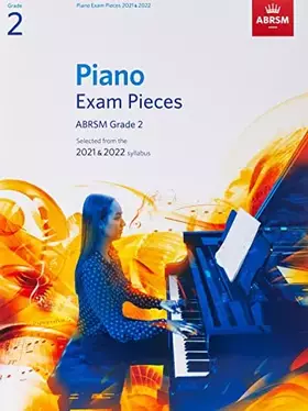 Couverture du produit · Piano Exam Pieces 2021 & 2022, ABRSM Grade 2: Selected from the 2021 & 2022 syllabus (ABRSM Exam Pieces)