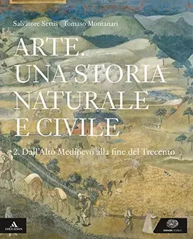 Couverture du produit · Arte. Una storia naturale e civile. Per i Licei. Con e-book. Con espansione online (Vol. 2)