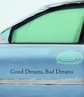 Couverture du produit · Good Dreams, Bad Dreams: American Mythologies