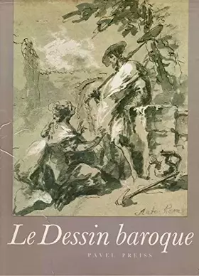 Couverture du produit · Le dessin baroque (Les plus belles pages des ma,tres de Bohême)