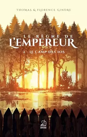 Couverture du produit · Le règne de l'Empereur - T2 Le Camp des Ios