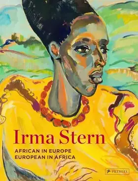 Couverture du produit · Irma Stern: African in Europe - European in Africa