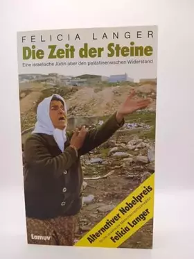 Couverture du produit · Die Zeit der Steine. Eine israelische Jüdin über den palästinensischen Widerstand