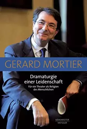 Couverture du produit · Dramaturgie einer Leidenschaft: Für ein Theater als Religion des Menschlichen