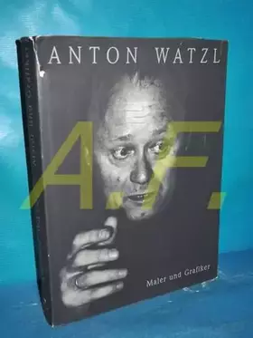 Couverture du produit · Anton Watzl, Maler und Grafiker