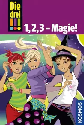 Couverture du produit · Die drei !!!,1, 2, 3, - Magie!: Tanz der Hexen /Popstar in Not Gefahr im Reitstall (Die drei !!! / Die drei Ausrufezeichen)