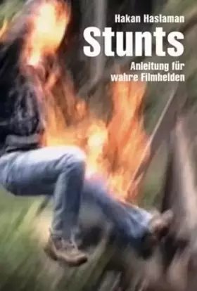 Couverture du produit · Stunts - Anleitung für wahre Filmhelden