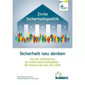 Couverture du produit · Sicherheit neu denken - Von der militärischen zur zivilen Sicherheitspolitik
