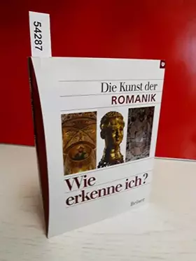 Couverture du produit · Die Kunst der Romanik (Wie erkenne ich)