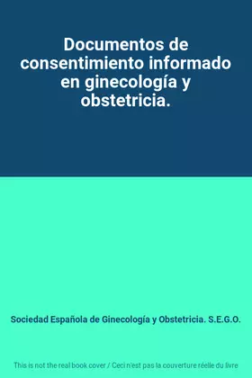 Couverture du produit · Documentos de consentimiento informado en ginecología y obstetricia.