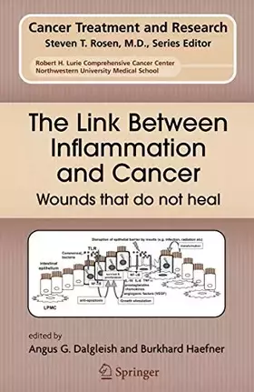 Couverture du produit · The Link Between Inflammation and Cancer: Wounds that do not heal (Cancer Treatment and Research, 130)