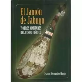 Couverture du produit · El jamón de Jabugo y otros manjares del cerdo ibérico