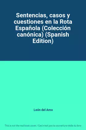 Couverture du produit · Sentencias, casos y cuestiones en la Rota Española (Colección canónica) (Spanish Edition)