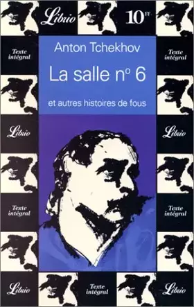 Couverture du produit · La salle numéro 6 et autres histoires de fous