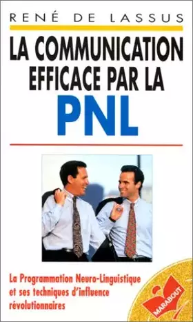 Couverture du produit · La communication efficace par la PNL