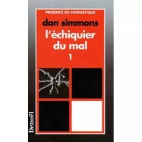 Couverture du produit · L'ECHIQUIER DU MAL. Tome 1