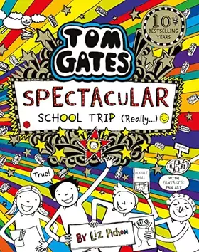 Couverture du produit · Tom Gates: Spectacular School Trip (Really.): 17