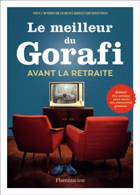 Couverture du produit · Le Meilleur du Gorafi avant la retraite