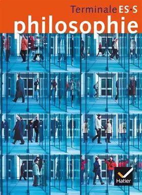 Couverture du produit · Philosophie Terminale ES, S : Livre de l'élève