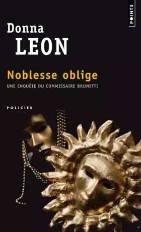 Couverture du produit · Noblesse oblige : Une enquête du commissaire Brunetti