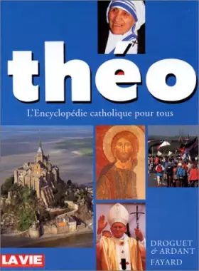 Couverture du produit · THEO. L'Encyclopédie catholique pour tous