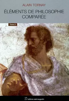Couverture du produit · Eléments de philosophie comparée, tome 2
