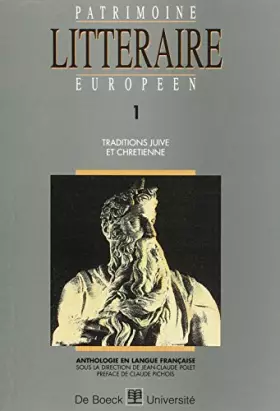 Couverture du produit · Patrimoine littéraire européen, tome 1 : Traditions juive et chrétienne