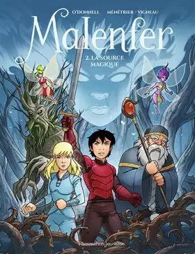 Couverture du produit · Malenfer, Tome 2 : La source magique