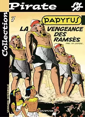 Couverture du produit · BD Pirate : Papyrus, tome 7 : La vengeance de Ramsès