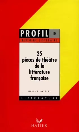 Couverture du produit · 25 pièces de théâtre de la littérature française